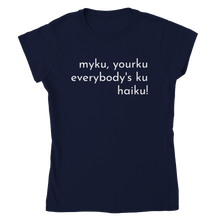 Load image into Gallery viewer, Womens T-shirt - Haiku!